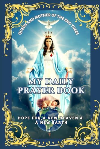 My Daily Prayer Book: Hope For A New Heaven & A New Earth (Large Print Edition)