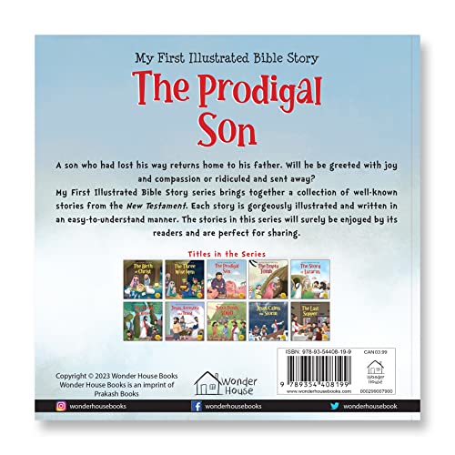 My First Illustrated Bible Story: The Prodigal Son - English / Popular Stories from Bible / Easy to Understand Children Books with Pictures / Child-friendly (My First Bible Stories)