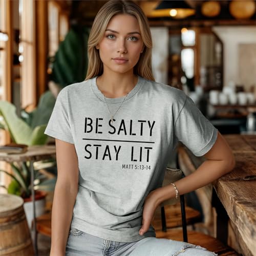 BINTEHGS Christian Graphic Tees for Women Be Salty Stay Lit Shirts Funny Bible Verse Shirt Religious Faith Tshirts Clothing - color: Light Gray, size: XX-Large