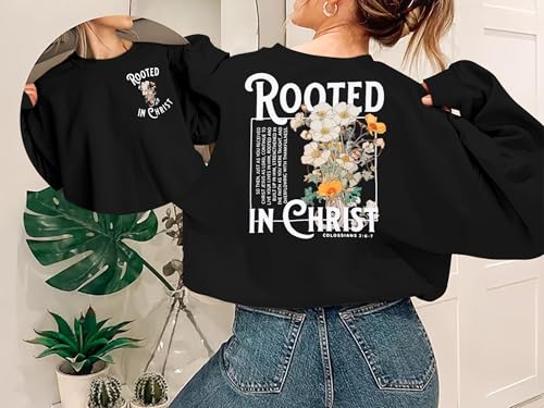 Women Christian Sweatshirt Rooted in Christ Shirts Jesus Boho Faith Clothes - color: Black, size: Small