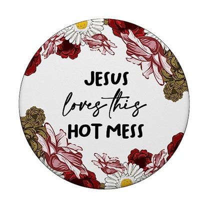 Jesus Loves This Hot Mess God Religious Christian Women PopSockets Swappable PopGrip