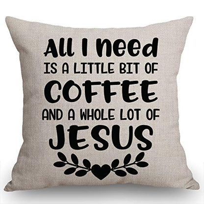 Swono All i Need Today is a Little bit of Coffee and a Whole lot of Jesus Sign Inspirational and Motivational Quotes Throw Pillow Case Cushion Cover Cotton Linen 18x18 Inches for Sofa Couch - color: Sw-004