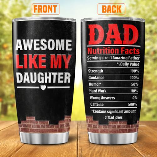 Funny Dad Gift 20oz Travel Mug, Awesome Like My Daughter Design, Black Stainless Steel Insulated Tumbler with Nutrition Facts, Birthday Father's Day Christmas from Daughter - color: Dad Life M6