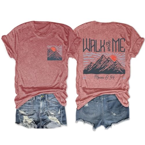 Women's Walk with Me Moses 6:34" T-Shirt Mountain Sunrise Christian Graphic Tee - color: Rosy, size: Large