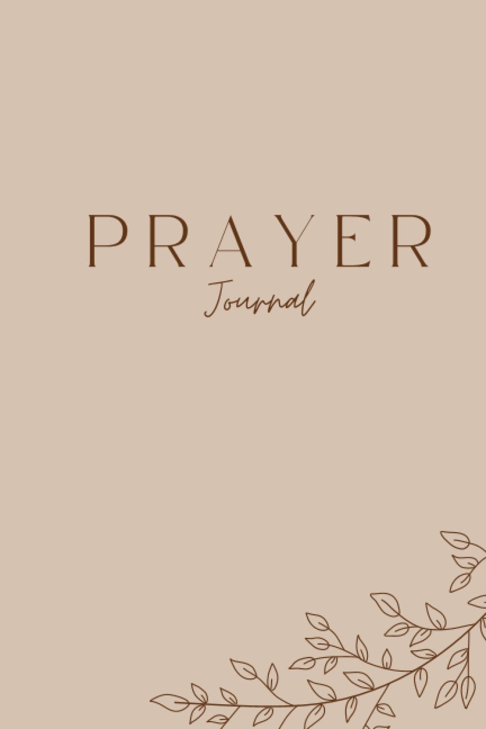Minimalistic Daily Prayer Journal | Guides and Prompts for easy notes and prayers: Simple Design | Cute Minimalistic doodle | Journal for men, women, girls, and women | Aesthetic | Daily journal