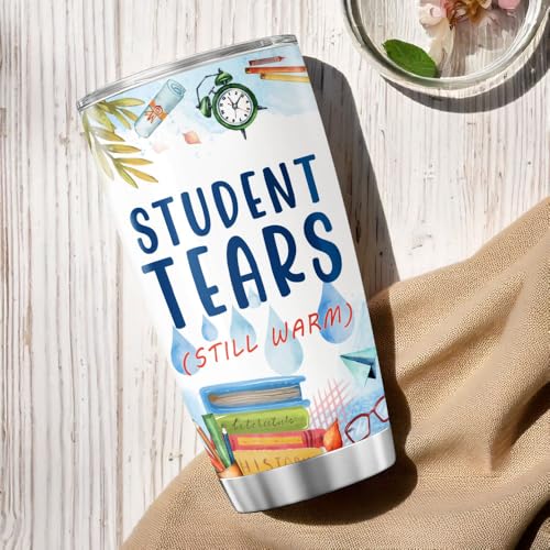 Funny Teacher Gift Student Tears Cup, 20oz Stainless Steel Insulated Tumbler with Nutrition Facts Design, Ideal for Appreciation Week, End of Year, Birthday or Christmas - color: Teacher Life 46