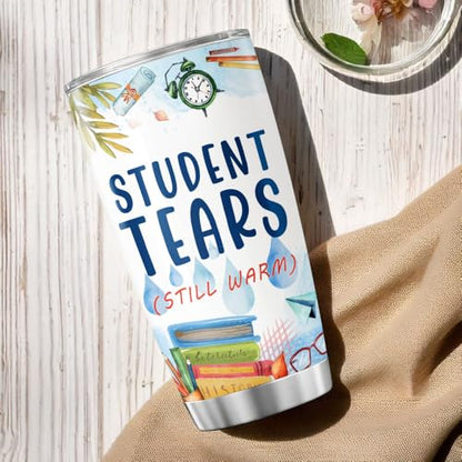 Funny Teacher Gift Student Tears Cup, 20oz Stainless Steel Insulated Tumbler with Nutrition Facts Design, Ideal for Appreciation Week, End of Year, Birthday or Christmas - color: Teacher Life 46