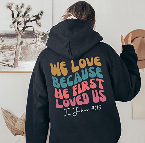 AuTum We Love Because He First Loved Us Hoodie - Jesus Hoodie, Christian Hoodie; Bible Verse Shirt, Religious Hoodie - color: Dark Heather, size: Large