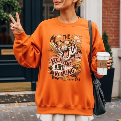 Heavens Are Roaring Christian Sweatshirt – Trendy Bible Verse Graphic Crewneck for Women & Men, Faith-Based Apparel, Religious Hoodie, Spiritual Gift, Worship & Church Outfit