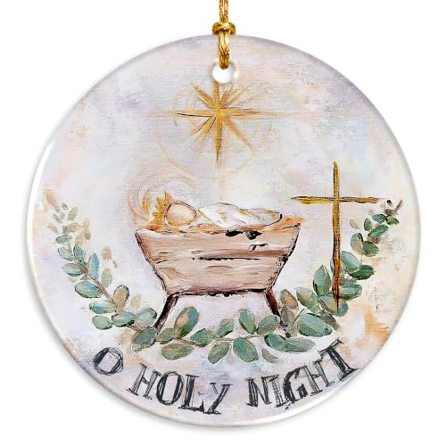 O Holy Night Nativity Ornament 2026 - Baby Jesus Manger Christian Ceramic Hanging Keepsake - Religious for Mom, Grandma, Daughter, Sister, Wife, Friend - color: O Holy Night
