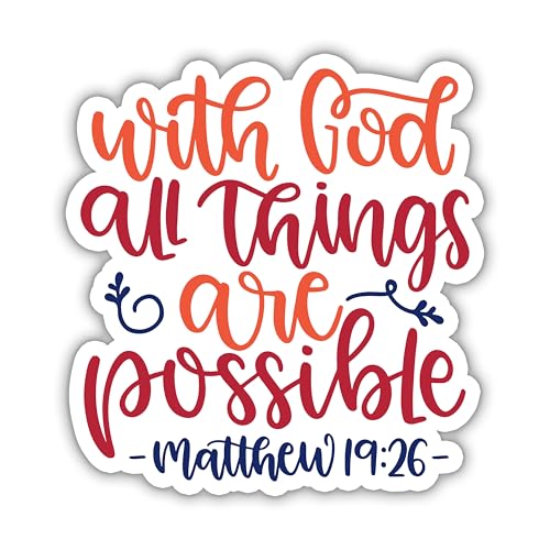 with God All Things are Possible Matthew 19:26 Sticker Christian Religious Bible Verse Humor Sticker Bookish Book Lover Waterproof Die-Cut Vinyl Decal for Water Bottle Laptop Phone for Mom Dad Friend