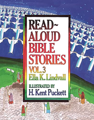 Read Aloud Bible Stories: Vol. 3