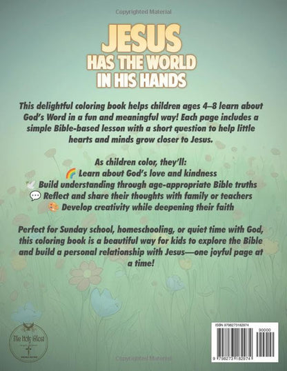 Jesus Has the World in His Hands: Children’s Colouring Book and Bible Lessons