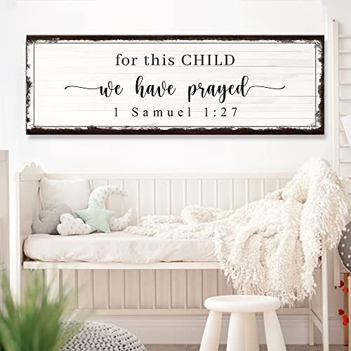 Tailored Canvases Christian Wall Art Decor - Religious Bible Verses Sign for Home, Nursery, Living Room & Bedroom - Inspirational Scripture Quotes Signs - 1 Samuel 1:27 For This Child We Have Prayed, 60x20in - color: Grunge Brown 1 Samuel 1:27 For This Ch