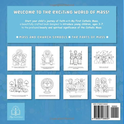 My First Catholic Mass Book for Children Ages 3-7 Helping Kids Understand Prayer and Be Interactive: Coloring Book for a Toddler with Explanations of ... Service and Symbols (Catholic Kids Books)