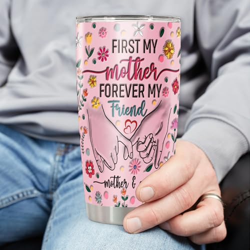 Personalized Mom and Daughter Tumbler First My Mother Forever My Friend Custom Name Insulated Cups Travel Coffee Mug with Lids Stainless Steel 20 30 Oz Gifts for Women Nana Girl Mothers Day - color: Mom 609