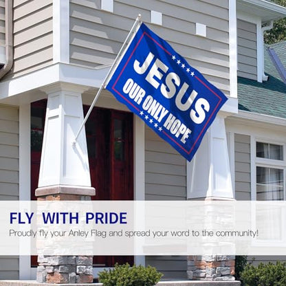 Anley Fly Breeze 3x5 Foot Jesus Our Only Hope Flag - Vivid Color and Fade Proof - Canvas Header and Double Stitched - Christian American Flags Polyester with Brass Grommets 3 X 5 Ft - color: Jesus Our Only Hope