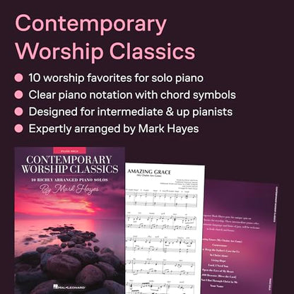 Contemporary Worship Classics for Piano by Mark Hayes | 10 Intermediate Church Piano Solos Songbook | Worship Sheet Music Book for Christian Pianists and Teachers