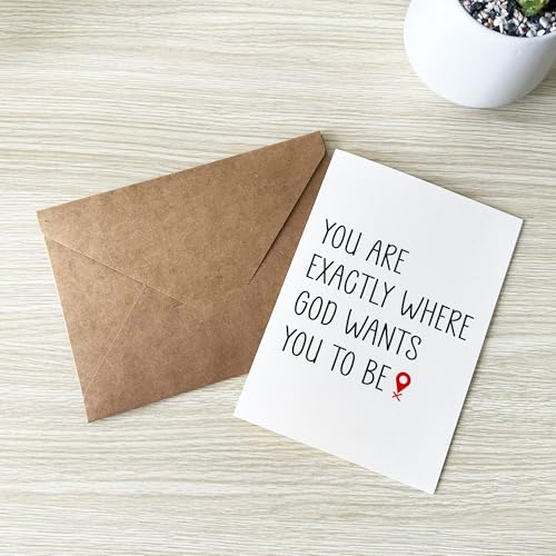 You Are Exactly Where God Wants You to Be Christian Encouragement Card Faith Inspirational Cards Thoughtful Message Just Because Gift for Friend Daughter Son Coworker Grandson Granddaughter Sister Brother Husband Wife - color: You Are Exactly Where God Wa