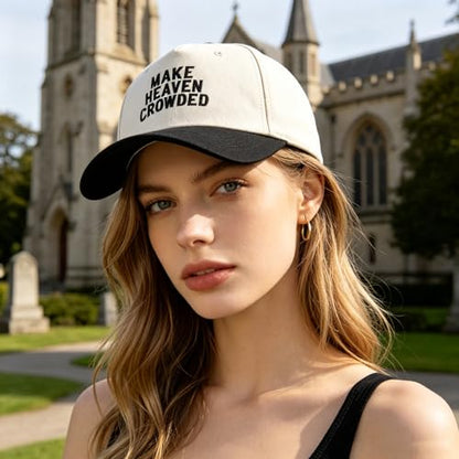 Embroidered Christian Two-Tone Baseball Cap for Men & Women, Adjustable Dad Hat Christmas Easter Gift - color: Make Heaven Crowded, Black/Beige