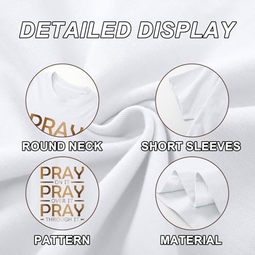 Tuislay Christian Shirts for Women Pray On It Pray Over It Pray Through It T Shirt Faith Graphic Tees Jesus Religious Tshirts - color: White, size: X-Large