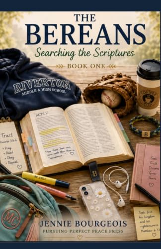 The Bereans: Searching the Scriptures