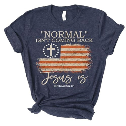 Love in Faith | Normal Isn't Coming Back | Christian T-Shirts for Women | Faith-Based Apparel | Christian Gifts - size: XX-Large