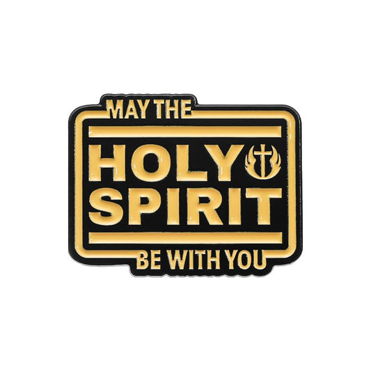 May The Holy Spirit Be With You Enamel Pin Cute Christian Inspiration English Pattern Metal Christian Badge Brooch Gift
