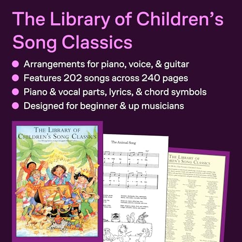 The Library of Children's Song Classics – Piano, Vocal and Guitar Songbook | Easy-to-Read Lyrics, Chords and Arrangements | Illustrated Collection of Storybook, Holiday and Folk Songs