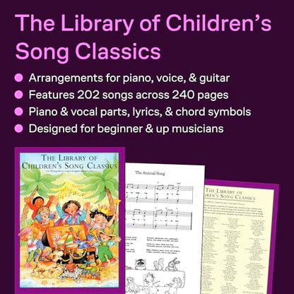The Library of Children's Song Classics – Piano, Vocal and Guitar Songbook | Easy-to-Read Lyrics, Chords and Arrangements | Illustrated Collection of Storybook, Holiday and Folk Songs