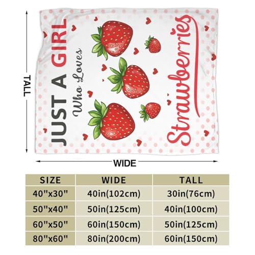 Strawberry Blanket Just A Girl Who Loves Strawberries Soft Cozy Throw Blanket Fruit Flannel Blankets Gifts for Women Girls Kids Adults 60"X50" - color: Girl Strawberry, size: 60"x50"