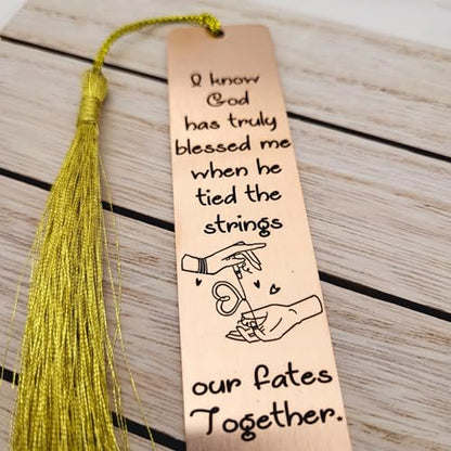 Unique Gift For Anniversary - I know God has truly blessed me when he tied the strings our fates together Bookmarks (Rose Gold) - color: Rose Gold