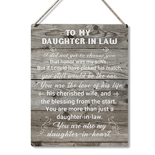 Qious Inspirational Signs Gift to My Daughter in Law I Did Not Get to Choose You That Honor Was My Son Wooden Hanging Sign Rustic Wall Art Home Decoration 10 x 8 Inches… - color: inlaw