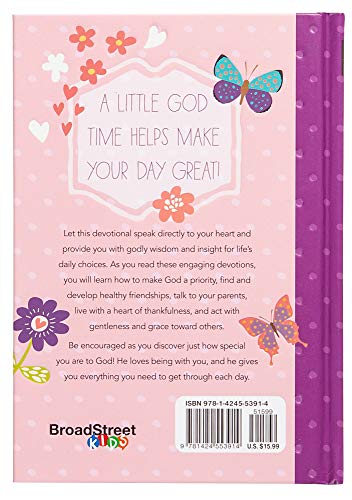 A Little God Time for Girls: 365 Daily Devotions (Hardcover) – Motivational Devotionals for Girls of Ages 9-12, Perfect Gift for Daughters, Birthdays, Holidays, and More