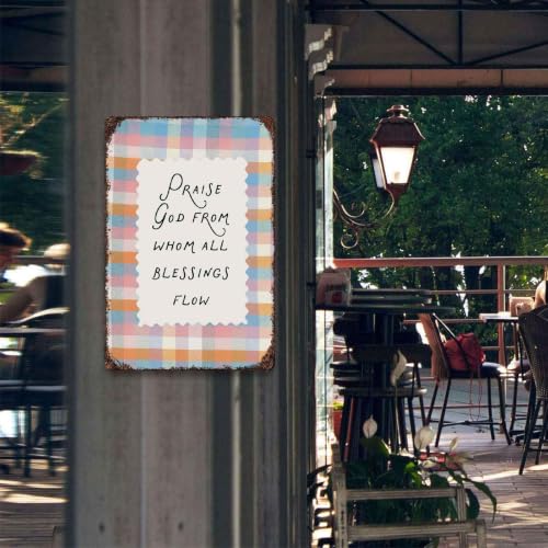 Praise God from Whom All Blessings Flow Farmhouse Metal Sign 8 x 12 Inch