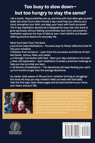 The Ultimate Devotional for Busy Men: Short daily readings about men in the Bible to help focus your thoughts, generate reflection and allow the Holy ... in you as you enter the busyness of your day