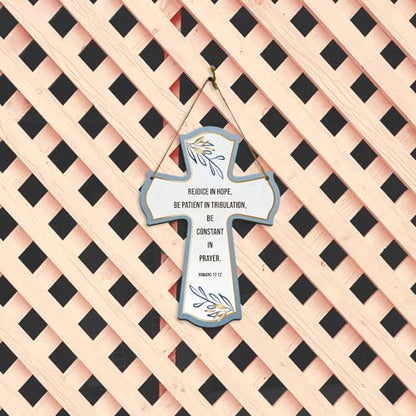 Rejoice in hope, be patient in tribulation, be constant in prayer. Romans 12:12 11.5" x 8" Cross Hanging Sign | Rustic Twine | Inspiring Religious Bible Decor