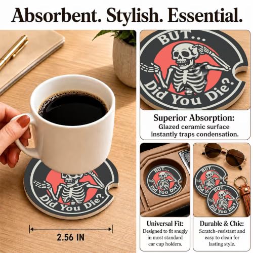 Funny Sarcastic Skeleton Car Coasters, But Did You Die Cup Holders, 35 - color: Funny Skeleton