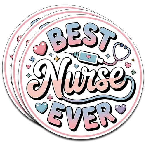 (3PCS) Best Nurse Ever Sticker Waterproof Vinyl Decal for Laptop Water Bottle Nurse Life Appreciation Nurse, Size 3" - color: Best Nurse Ever