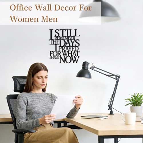 Motivational Black Metal Wall Art Home Office Decor Inspirational Living Room Wall Decor for Bedroom,I Still Remember The Days I Prayed What I Have Now,Encouragement House Warming Gift for Women Men - color: I Still Remember The Days