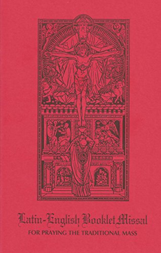 Latin-English Booklet Missal For Praying The Traditional Mass