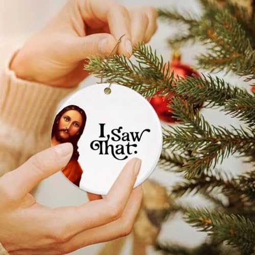 I Saw that Jesus Ornament 2026,Funny Christmas Ornaments for Adults Exchange,Funny Jesus Gifts for Christmas Tree - color: Jesus