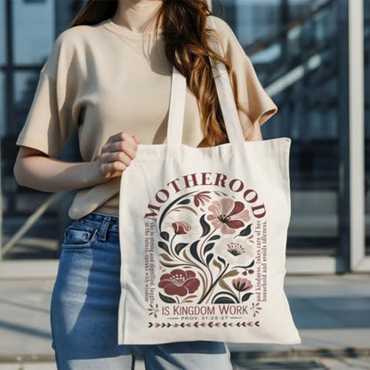 Motherhood Is Kingdom Work Christian Tote Bag, Proverbs 31:25-27 Bible Verse Floral Canvas Bag, Inspirational Mom Gift Totes, Reusable Shopping Book Bags for Women