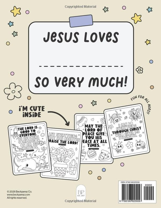 A Coloring Book for Kids: Cutie Bible Verse Coloring Book!: 25 pages of Cute Kawaii images to color paired with encouraging bible verses