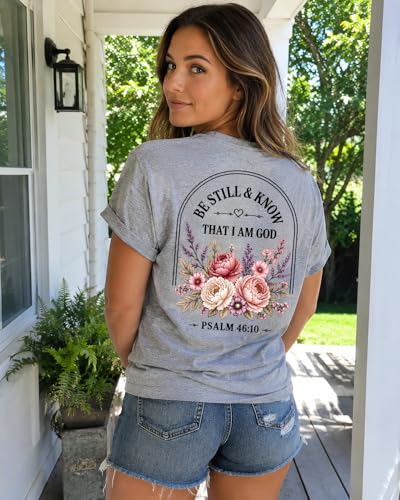 Christian Shirt for Women Be Still and Know Psalm 46:10 Graphic T-Shirt - color: Grey-1, size: Small