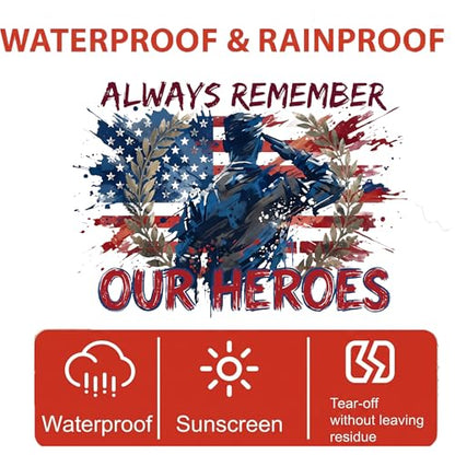 Always Remember Our Heroes Memorial Car Decal - color: Sticker Always Remember Ours Heroes 250
