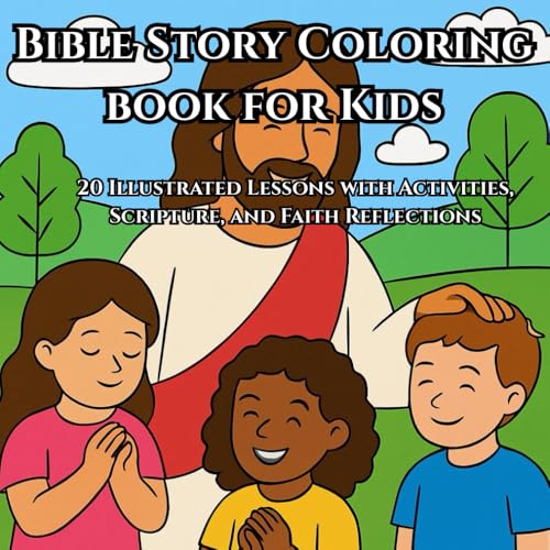 Bible Story Toolkit for Kids, 20 Illustrated Lessons with Activities, Scripture, and Faith Reflections: A Teacher’s Guide to 20 Bible-Based Coloring & Activity Pages