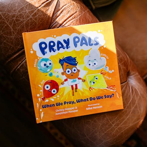 P.R.A.Y. Pals: When We Pray, What Do We Say? (Christian Storybook that Teaches Children How to Pray with Interactive Family Prompts and the Lord’s Prayer — For Toddlers, Preschoolers, & Kids Ages 3-5)