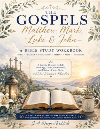 New Testament Bible Study Workbook: The Four Gospels