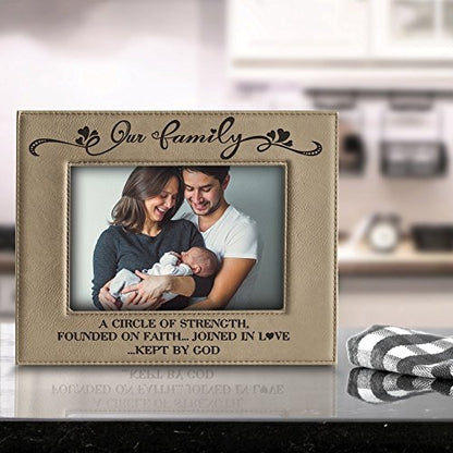 BELLA BUSTA - "Our Family A Circle of Strength Founded ON Faith... Joined in Love ...Kept BY GOD - Engraved Leather Picture Frame (4" x 6" Horizontal)